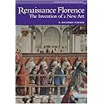Renaissance Florence: The Invention of a New Art (Perspectives Series)