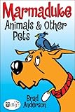 Marmaduke: Animals & Other Pets (UDig) by Brad Anderson