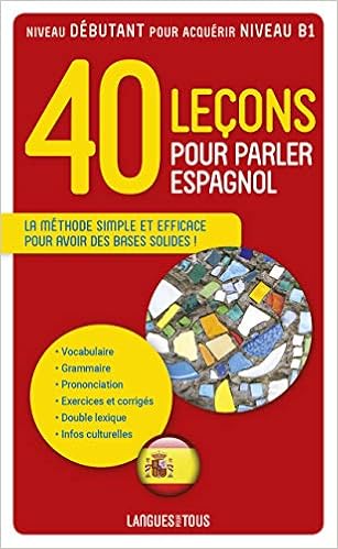 Amazon Fr 40 Lecons Pour Parler Espagnol Chapron Jean Gerboin Pierre Livres