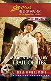 Trail of Lies (Texas Ranger Justice)
