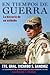 En tiempos de guerra: La historia de un soldado (Spanish Edition) by Ricardo S. Sanchez, Donald T. Phillips