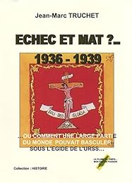Échec et mat ? ou Comment une grande partie du monde pouvait basculer sous l'égide de l'URSS