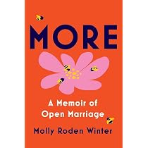 More: A Memoir of Open Marriage: Molly Roden Winter: 9781529940343 ...