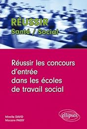 Réussir les concours d'entrée dans les écoles de travail social