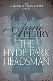 Front cover for the book The Hyde Park Headsman by Anne Perry