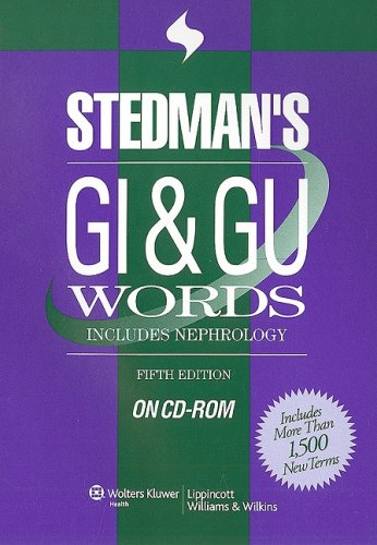Download Stedman's GI & GU Words, Fifth Edition, on CD-ROM Download Stedman's GI & GU Words, Fifth Edition, on CD-ROM