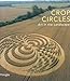 Crop Circles: Art in the Landscape by Lucy Pringle