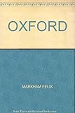 Front cover for the book Oxford by Felix Markham