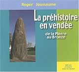 Image de La Préhistoire en Vendée