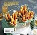 Fries: 30 delicious recipes for classic, crumbed and topped potato and veggie fries plus dips