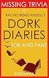 Dork Diaries (The Missing Trivia)