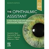 The Ophthalmic Assistant: A Text for Allied and Associated Ophthalmic Personnel