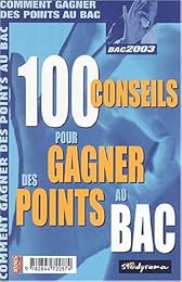 100 conseils pour gagner des points au bac