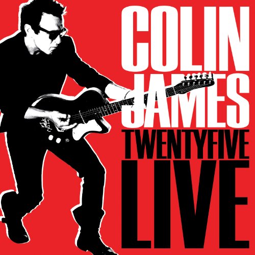 Colin James - Twenty Five Live - Zortam Music Colin James - Twenty Five Live - Zortam Music