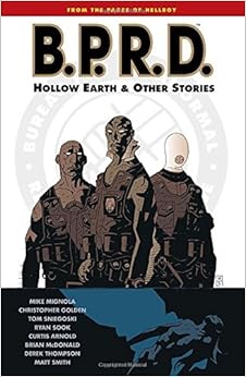 B P R D Vol 1 Hollow Earth Amp Other Stories Hellboy