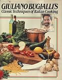 Giuliano Bugialli's Classic Techniques of Italian Cooking