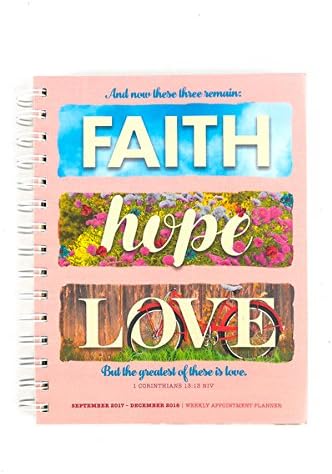 Renewing Faith, 2017-2018 Faith Hope Love 16-Month Spiral Appointment Planner, 6 x 8 inches