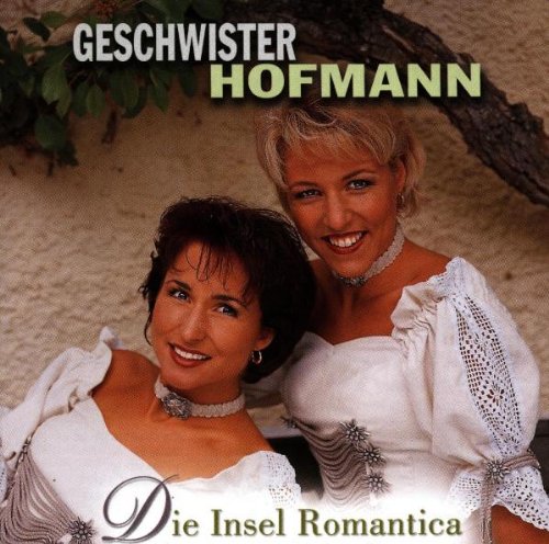 Geschwister Hofmann - Die Insel Romantica - Zortam Music
