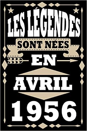 Amazon Com Les Legendes Sont Nees En Avril 1956 Cadeau Anniversaire 65 Ans Homme Femme Maman Papa Cadeau De Joyeux Anniversaire Pour 65 Ans Amie Fille Et Pages Ligne 15 24x22 86 Cm