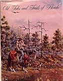 Front cover for the book Old tales and trails of Florida by Myrtle Hilliard Crow