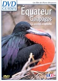 Equateur / Galapagos - La Pureté Originelle