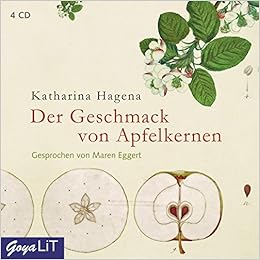 Der Geschmack Von Apfelkernen Amazon De Hagena Katharina Eggert Maren Bucher Der Geschmack Von Apfelkernen Amazon De Hagena Katharina Eggert Maren Bucher