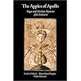 The Apples of Apollo: Pagan and Christian Mysteries of the Eucharist