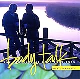 Body Talk Magic Moments: The Language of Love 1965-1995