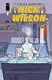 The Further Adventures Of Nick Wilson #1 by Eddie Gorodetsky, Marc Andreyko