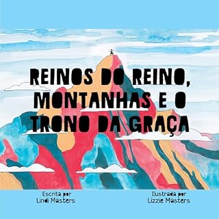 Livro Reinos Do Reino, Montanhas E O Trono Da Graça