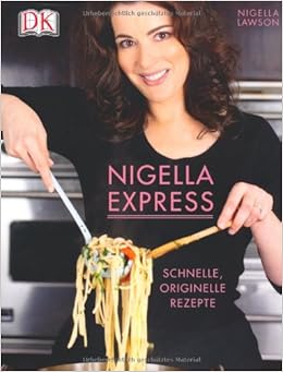 Nigella Express Nigella Lawson 9783831013159 Amazoncom - 