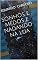 Livro Sonhos e Medos e Nadando na Lua
