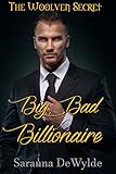 Big Bad Billionaire (The Woolven Secret Book 1)