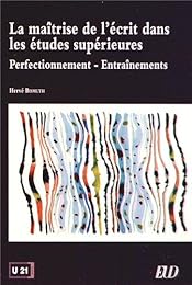 La  maîtrise de l'écrit dans les études supérieures