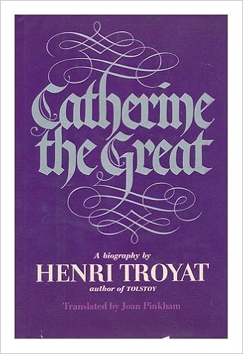 Catherine The Great Henri Troyat Translated By Joan Pinkham Amazon Com Books