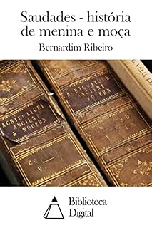 Livro Saudades - história de menina e moça