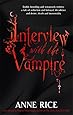Interview With The Vampire: Number 1 in series (Vampire Chronicles)
