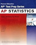 STATS Modeling the World : AP* Test Prep Workbook, Bock and Velleman, 0131876228