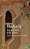 Paradis La Porte. Essai Sur Une Joie Qui D'Range(le) (English and French Edition) by 