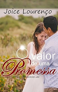 Livro O valor de uma promessa (Simplesmente ame Livro 3)