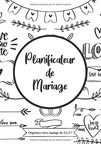 Planificateur De Mariage Organisez Votre Mariage De A A Z Carnet A Completer Agenda Pour Futurs Maries Format 18x25cm French Edition Du Mariage La Cle 9798643800910 Amazon Com Books