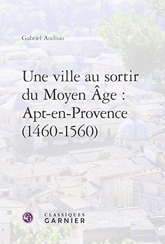 Une  ville au sortir du Moyen âge
