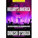 Hillary's America: The Secret History of the Democratic Party