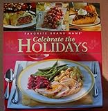 Favorite Brand Name Recipes: Celebrate the Holidays