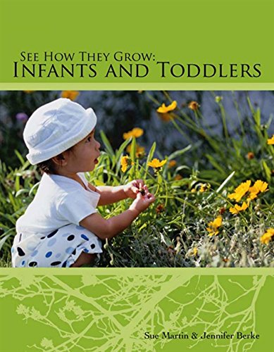 See How They Grow: Infants and Toddlers