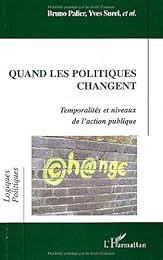 Quand les politiques changent