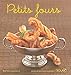 Petits fours (French Edition) by