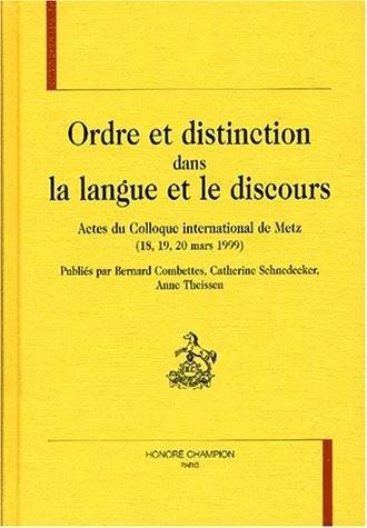 Ordre et distinction dans la langue et le discours