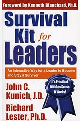 Survival Kit for Leaders: An Interactive Way for a Leader to Become and Stay a Survivor Paperback