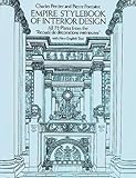 Empire Stylebook of Interior Design: All 72 Plates from the